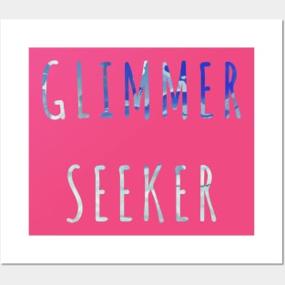 Glimmer Seeker Posters and Art